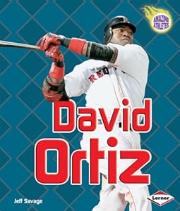 David Ortiz (Amazing Athletes)