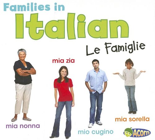 Families in Italian: Le Famiglie by Daniel Nunn