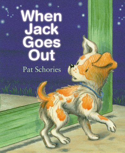 When Jack Goes Out by Pat Schories