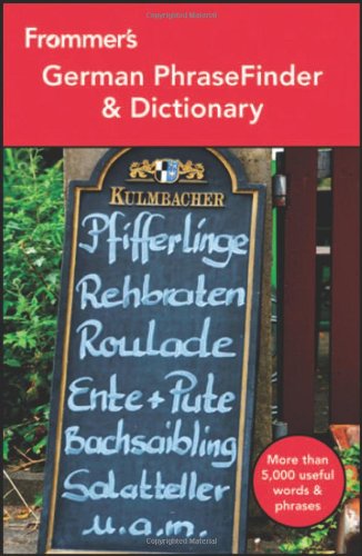 Frommer's German PhraseFinder &amp; Dictionary by James Cohen