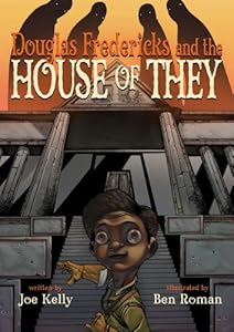 Douglas Fredericks and the House of They