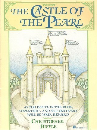 The Castle of the Pearl by Christopher Biffle
