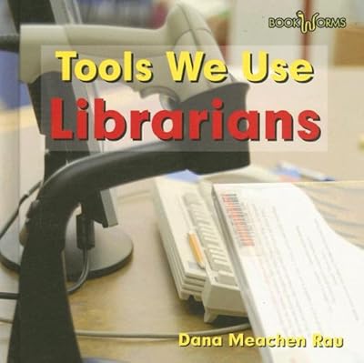 Librarians (Tools We Use)
