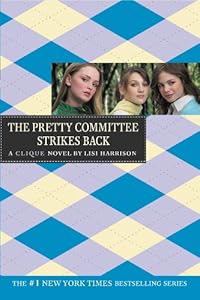 The Clique #5: The Pretty Committee Strikes Back