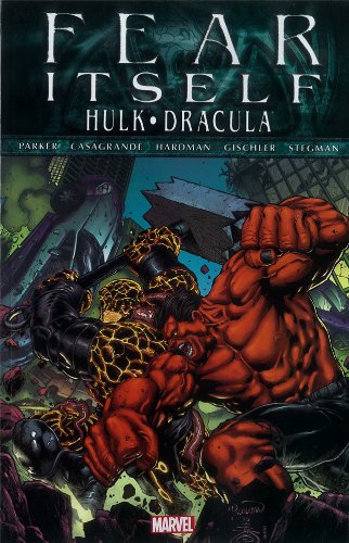 Fear Itself: Hulk/Dracula by Jeff Parker