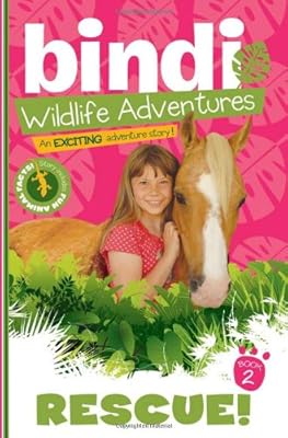 Rescue!: Bindi Wildlife Adventures