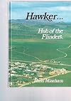 Hawker: The hub of the Flinders : the story of the Hawker District embracing the towns of Cradock, Wilson, Hookina and Wonoka