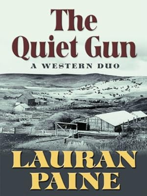 The quiet gun : a western duo