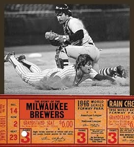 The Story of the Milwaukee Brewers
