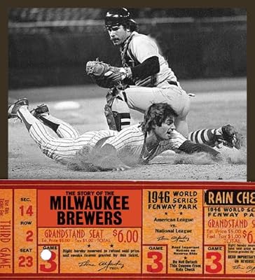 The Story of the Milwaukee Brewers