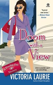 Doom with a View (Psychic Eye Mysteries, Book 7)