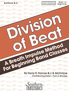 Division of Beat (D.O.B.), Book 1A: Baritone B.C. (Division of Beat, 1A) by Tom Rhodes