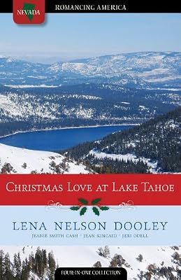Christmas Love at Lake Tahoe: No Thank You/The Christmas Miracle/Shelter in Seattle/Dating Unaware