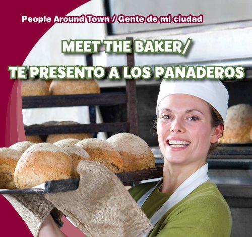 Meet the baker = Te presento a los panaderos by Joyce Jeffries