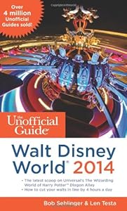 The Unofficial Guide to Walt Disney World 2014