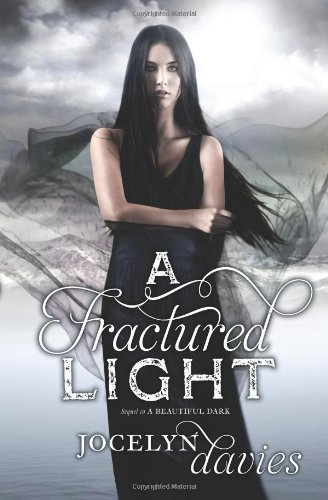 A Fractured Light by Jocelyn Davies