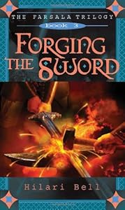 Forging the Sword (Farsala Trilogy)