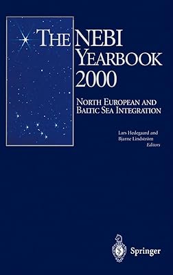 The NEBI Yearbook 2000: North European and Baltic Sea Integration