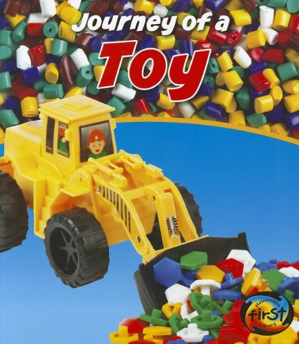 Journey of a Toy by John Malam