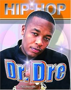 Dr. Dre (Hip Hop (Mason Crest Hardcover))