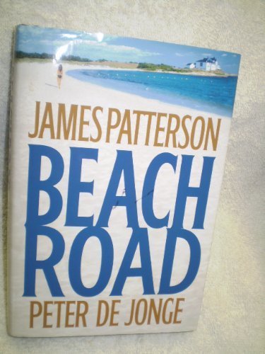 Beach Road...LARGE PRINT EDITION by Peter PATTERSON James; De Jong