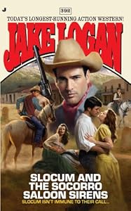 Slocum #392: Slocum and the Socorro Saloon Sirens