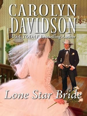 Lone Star Bride (Harlequin Historical)