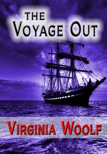 The Voyage Out by Virginia Woolf