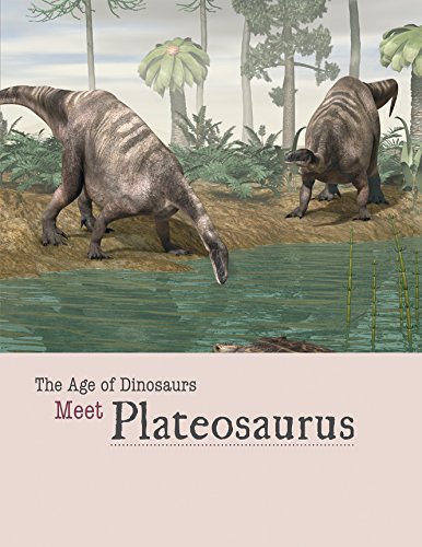 Meet Plateosaurus by Henley Miller  ,