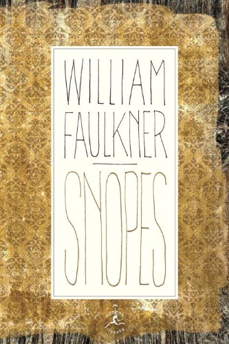 Snopes: The Hamlet, The Town, The Mansion (Modern Library) by William Faulkner