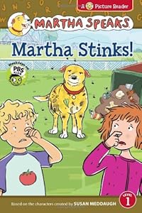 Martha Speaks: Martha Stinks! (Reader)