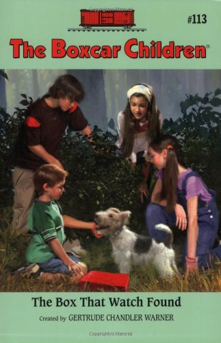 The Box That Watch Found (The Boxcar Children Mysteries #113) by Gertrude Chandler Warner