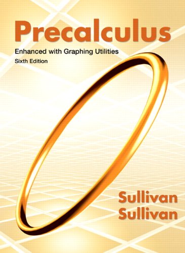 Precalculus Enhanced with Graphing Utilities by Michael Sullivan
