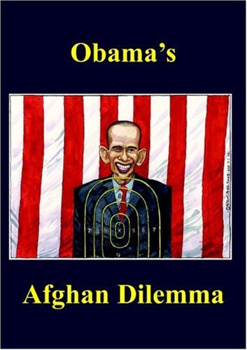 Obama's Afghan Dilemma (The Spokesman) by Ken Coates