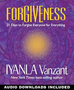 Forgiveness: 21 Days to Forgive Everyone for Everything