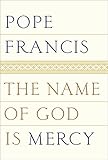 The Name of God Is Mercy