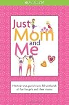 Just Mom and Me