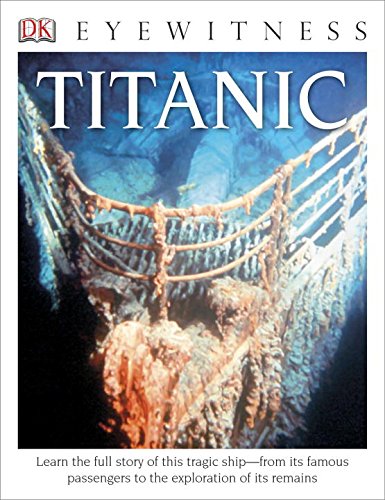 DK Eyewitness Books: Titanic by Simon Adams