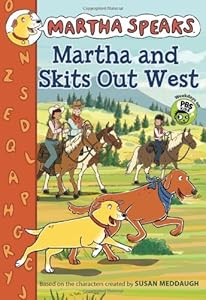 Martha Speaks: Martha and Skits Out West