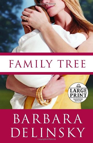 Family Tree (Random House Large Print) by Barbara Delinsky