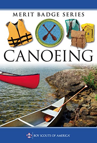 Canoeing Merit Badge Pamphlet by Boy Scouts of America