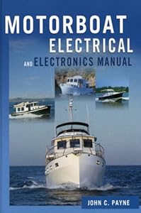 The Motorboat Electrical and Electronics Manual