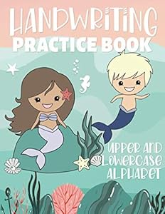 Handwriting Practice Book Upper and Lowercase Alphabet: Writing Workbook for Toddlers and Preschoolers, Print Practice: Upper and Lower Case Pages by Koala Prep Press Co.
