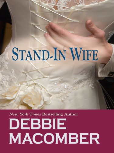 Stand-in Wife by Debbie Macomber