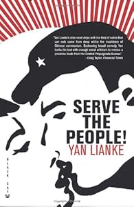 Serve the People!: A Novel