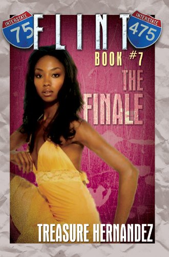 Flint: Book 7: The Finale by Treasure Hernandez