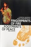 Fingerprints of Fire, Footprints of Peace: A Spiritual Manifesto from a Jesus Perspective by Noel Moules (2012-09-28)