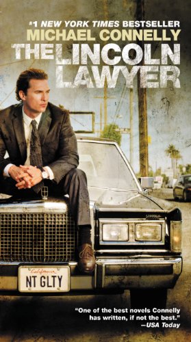 The Lincoln Lawyer: A Novel by Michael Connelly