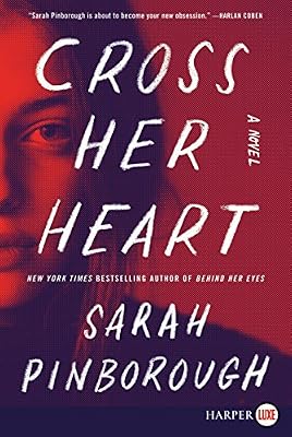 Cross Her Heart: A Novel