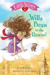 Little Wings #5: Willa Bean to the Rescue! (A Stepping Stone Book(TM))